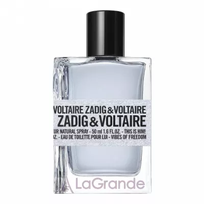 Zadig & Voltaire This is Him! Vibes of Freedom  
